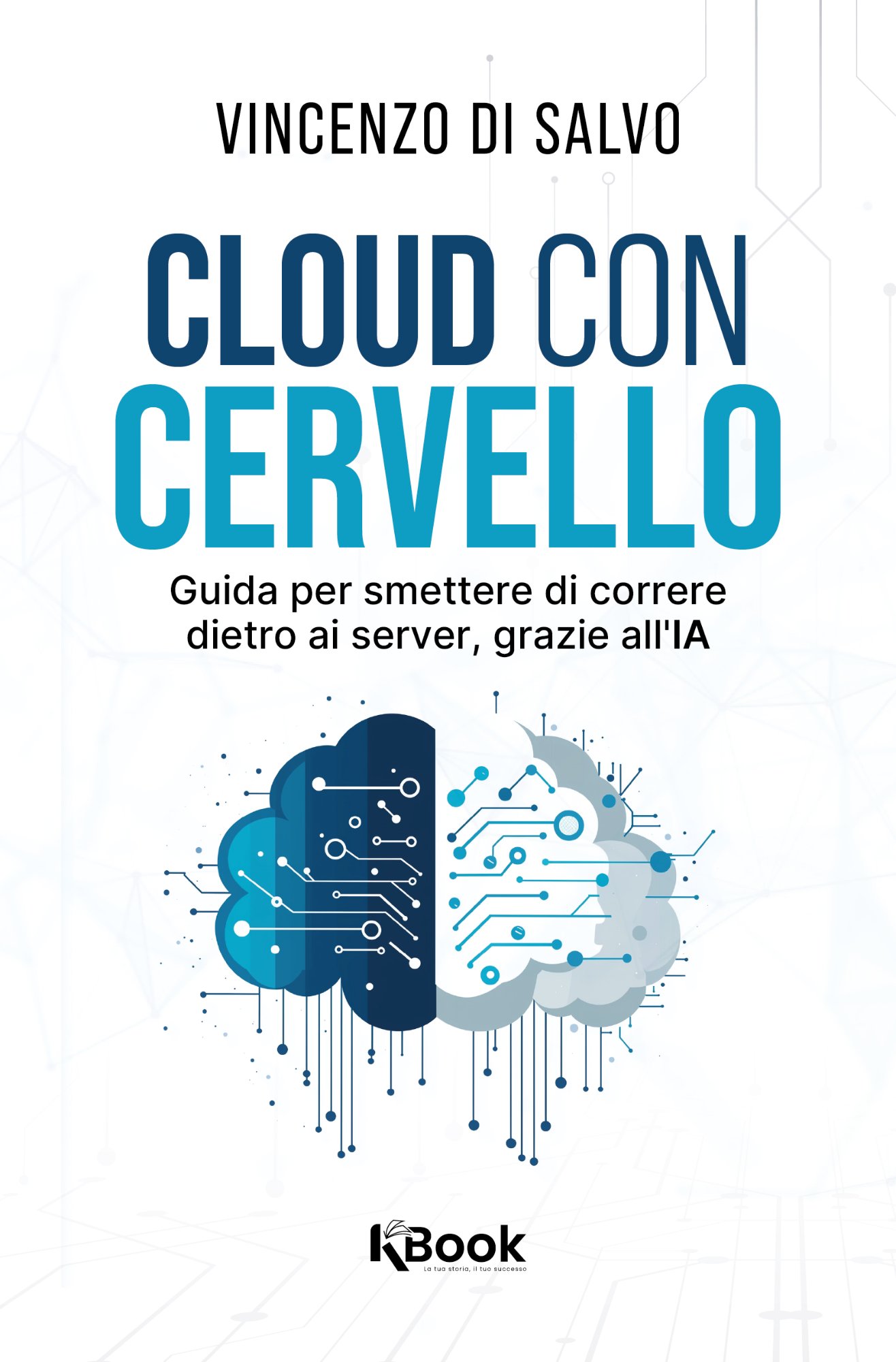 Cloud con cervello - Vincenzo Di Salvo